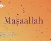Maher Zain - Maşaallah (Turkish-Türkçe) Official Lyric Vid from maher vid