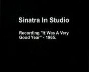 Frank Sinatra - It Was A Very Good Year (in studio) (1965) from it was very good sinatra wiki