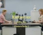Kantoorsex ~ Office Sex (hetero/lesbo)nMaike Meijer en Margôt Rosn