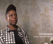 I am drawn to the beauty of sentences, Nigerian writer Chimamanda Adichie confesses in this interview. Nevertheless it is important to keep a distance to your characters.nnChimamanda Adichie (b. 1977) discovered literature at a very early age.