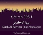 Quran108. Surah Al-Kawther (The Abundance)Arabic and English translation from the quran english translation