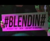 Team Highness presents #BLEND IN# the biggest Trap &#124; Twerk &#124; EDM party in Singaporea happening at Chameleon Club, happening every Friday!nn#BlendIn with Singapore&#39;s 2 times DMC Champion DJ Rattle, Singapore&#39;s HipHop Music Producer Rauzan and featuring international guest DJ Regnik!nnnVideo Directed &amp; Edited by Nash.nnLike us on Facebooknfacebook.com/teamhighnessnnFollow / Like Chameleon Club SG on Facebook &#124; Twitter &#124; Instagramnfacebook.com/chameleonloungeclubninstagram.com/chameleonclubsgnt