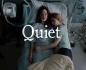 Trailer for However Production&#39;s short film Quiet written by Susan Graham and Lauren Fash.nDirected by Lauren Fash.nFor more information go to www.quietthemovie.comnBuy it on iTunes here! --&#62;https://itunes.apple.com/us/movie/quiet/id632357076?ls=1