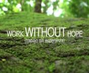WORK WITHOUT HOPE from yo honey sin