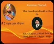 Would request you all to please listen my professional audio recording @ Shabad Gurbani on You Tube &amp; various other sites, search criteria: R.S.CHADHA or PAPAJI INDIA. Mobile/Whats App # 9811255521, music is my food for soul and worldwide reputed business PAPAJI CAMERA REPAIRS www.papajicamera.com is my profession.nRequest each one of you to please like/acknowledge &amp; share further much you can.nPF links below:nhttps://www.youtube.com/watch?v=DYJcW...nhttps://vid.me/KqcUnhttp://www.dailym