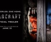 Warcraft - Official Trailer of the movie HD