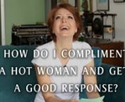 Women who are stereotypically attractive get complimented on their looks a lot, so having you say one more thing about her physical attributes might not be the best way to win her affection. In this video Anna talks about the best ways to compliment an attractive woman so that you stand out from the crowd. nnWebsite: http://wingmam.com nFacebook: https://www.facebook.com/ExposingMySelfInPublicnnFree ebooks for men and women on how to succeed in finding your soulmate from online dating (for real)