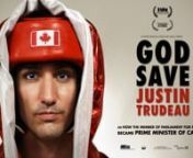 God Save Justin Trudeau (Canada, 2015).nn