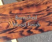 Searching for the hottest look in wood finishes? You can&#39;t get much better than this! nnFor a burnished finish, we actually toasted the grain of the wood with a flaming hot blow-torch. Unlike traditional stain, burning the wood grain is a permanent treatment that will never, ever fade away. After scorching the wood to a healthy