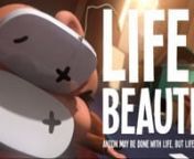 Anton may be done with life, but life ain’t done with Anton. Humorous animation about the impossibility to escape your fate.nnVimeo and youtube combined, Life is Beautiful has reached 1.000.000 views!!nFULL FILM ON VIMEO: https://vimeo.com/76127035nON YOUTUBE: https://www.youtube.com/watch?v=Y87dQsORHSonON YOUTUBE: youtube.com/watch?v=6fDoTmjHa1I&amp;list=UU-1rx8j9Ggp8mp4uD0ZdEIAnnnwritten &amp; directed by BEN BRAND – co-writer ILSE OTT – animation studio FUBE – art director VINCENT BIS