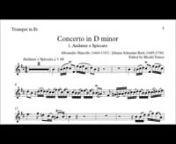 Play along to Marcello&#39;s Concerto in D minor (Bach BWV974) 1. Andante e spiccato, for trumpet or oboe. Get the full mp3 accompaniment and sheet music for piccolo trumpet Bb, trumpet Eb, C (suitable for Oboe) from http://sellfy.com/RTmusicnPlease note I also sell a C minor version.nnNotable performers of this concerto on piccolo trumpet include Tine-Thing Helseth, Alison Balsom and Maurice Andre.