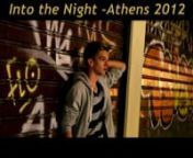 Into the Night -Athens 2012 from a special name of leonardo da vinci