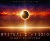 http://www.thebluemask.com/music-tracks/perpetual-dimensions/nnAlbum sampler and preview clips from Perpetual Dimensions by Simon Wilkinson. A new 7 track album of atmospheric ambient space music.nnPerpetual Dimensions is a deeply textured album of ethereal ambient music, equally ideal for immersive listening or as mood setting atmospheric background music for drifting and meditation.n nMost of the tracks are over 10 minutes long (total running time 87 minutes) and the album is available to down