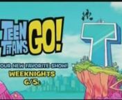 Cartoon Network Promo- TEEN TITIANS GO!