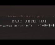 Raat Akeli Hai (&#39;No more lonely nights&#39;)n(5 mins / HD / Color / Hindi with english subtitles / INDIA / 2010) n