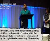 On September 15, 2015, PACE (People Acting for Change and Equality), located in Shreveport, Louisiana, presented the PARAGON AWARD to Director Robert L. Camina as a paragon of People Acting for Change and Equality, citing the accomplishments made through his documentary filmmaking. (