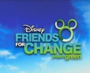 Friends For Change - The Disney Channel from friends for change disney channel