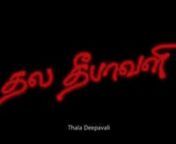 Thala Deepavali with subtitle from thalapathi