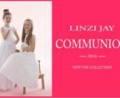 2016 Linzi Jay First Communion Dress Collection - GirlsFirstCommunion Dressesnn2016 Linzi Jay First Communion dress collection features high quality, special detailsnnAs a premier manufacturer of girlsFirstCommunion dresses and accessories for 20 years, families have come to depend on Linzi Jay for its creative First Communion dress designs, sophisticated style and top quality materials. The company’s 2016 First Holy Communion dress collection promises not to disappoint.nnBecause of its po
