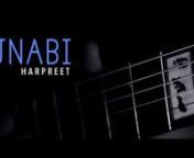 Ajnabi is the first single from Harpreet&#39;s debut album