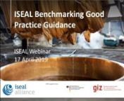 Most sustainability standards are currently being ‘benchmarked’ by business platforms, non-profits, researchers, government bodies or other standards and sustainability tools. This means they are assessed, compared and potentially ‘recognized’ as meeting a certain level of performance and functionality. As part of an ongoing consultation on good benchmarking practices, this ISEAL webinar aims to bring together its community to discuss what challenges and lessons can inform the consultati