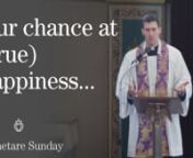 https://sspx.org/en/media - Our chance at true happiness. Fr. Patrick Rutledge, Rector of St. Marys Academy and College (St. Marys, KS) addresses the faithful on Laetare Sunday. Laetare Sunday is a moment in the midst of a penitential season during which the Church calls Her children to rejoice. Why? It is all too often that we, as fallen creatures, easily lose sight of the goal, of the purpose for which we are fasting, for which we are striving during Lent. She calls us to re-orient, to remembe