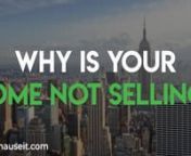 Top Reasons Your Home is Not Selling: https://www.hauseit.com/top-reasons-home-not-selling/nnCalculate Seller Closing Costs in NYC: https://www.hauseit.com/closing-cost-estimator-for-seller-nyc/nnThe top reasons your home is not selling include the following:nnYour Property is OverpricednnMost likely your listing is priced way too high vs comps in your building or neighborhood. This leads buyers and their agents to believe that you are either not serious about selling, or that you have completel