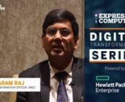 In an exclusive interview with Dharam Raj, Chief Information Officer, ONGC in the Digital Transformation seriesnnWebsite: https://www.expresscomputer.inn---------------------------------------------------------nWatch videos at http://bit.ly/ec-videosnTwitter: https://twitter.com/ExpComputernFacebook: https://www.facebook.com/ExpressComputerOnlinenLinkedIn:nProfile: http://www.linkedin.com/in/express-computernCompany Page: https://www.linkedin.com/showcase/express-computernGroup: https://www.link