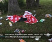 Über 100 Jugendliche feierten am Kuhstallweiher in Marktoberdorf ihren Abschluss und ließen ihren Müll liegen: www.all-in.de/5009004