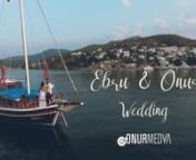 Bir Bodrum Türkbükü Düğün Hikayesi, Hazırlayan Çeken Kurgulayan ONURMEDYA