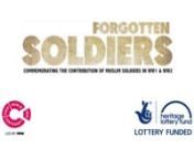 The experience of 400,000 Muslim soldiers who fought for Britain is one of the war&#39;s least-known stories. Forgotten Soldiers is a documentary that will commemorate the contribution of Muslim soldiers who fought along side British troops in WW1 and WW2. Through our documentary, we aim to educate people about lesser-known narratives from the conflict as a way of tackling alienation, encouraging citizenship and fostering a sense of belonging.nnThe documentary will focus on and bring to life a numbe
