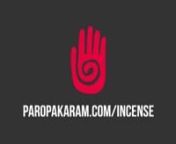 finest organic, handrolled and fair produced incense - get a free sample: http://paropakaram.com/incensenn*** nna very special thank you to:nnfootage: gokul, bijilnedit, composition and voice: rizaal jainy