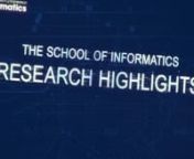 The School of Informatics was created in 1998. It is a world-leading centre of research and teaching in computation, information and cognition. In this video we are introducing you to our main areas of research, in each of the School’s six institutes.nnhttps://www.ed.ac.uk/informaticsnn*nnProduced by WEE DOG MEDIAnnPIOTR MOTYKAncamera / music / time-lapse/ editnnROBERT MOTYKAnlight / sound / motion graphics nedit / post production / project managementnnMATT GIOnopening score / musicnnKASIA K