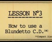 This little film will tell you everything you need to know about how to use the NEW Blundetto CD out on june 7th 2010 !!!n----------------------------------------------------------------------------------------------------------nBlundetto&#39;s first album,