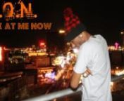 Another hot single (Look At Me Now) off of T.O.N.&#39;s highly anticipated Mixtape: