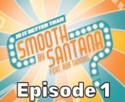 Nick joins us as the first-ever guest of Is It Better Than Smooth by Santana! Listen in as we discuss all things music as well as Kenny Loggin&#39;s children&#39;s album!nnSummary: In the year 2020 scientists have discovered that Smooth by Sanatana feat. Rob Thomas is the exact midpoint of all music. Each week my friends and I will go over eight songs from eight different artists from eight different genres until we have categorized all music as either better or worse than Smooth by Santana!nnIf the son
