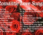 ROMANTIC LOVE SONGSCOMPILATIONNON STOP MUSICLOVE SONGS 70s 80s90s