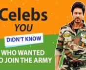 We have seen many Bollywood stars portraying the roles of Army officer in movies; however, there have been many celebrities who dreamt of joining the Indian Army before pursuing a career in acting. On the occasion of Independence Day, find out the list of celebrities who wanted to join the Army.