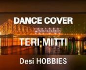 Description : A simple blend of dance ( sitting choreography) and sketching on the song Teri Mitti by Parineeti Chopra from the movie KesarinnPerformers : Priyanka Khema &amp; Raj lakshmi SinghnnSketcher : Manjit RoynnNo copyright infringement.. The music is not owned by us
