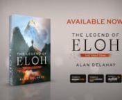 Buy &#39;The Legend of Eloh: The First Tome&#39; today!nKindle: https://amzn.to/3l2ptqonAudible: https://adbl.co/3lk8DDsnnThe Legend of Eloh: The First Tomenby Alan DelahaynnCelestial warriors; cruel, fallen rulers; love’s immortal spell; the ancient artifact that will break the curse over them all.nnThe hallowed mountain was unclimbed, dangerous, and forbidden — but Ross Blair was unyielding. nnSacred laws and their consequences be damned; he would not be denied his conquest. Yet Ross was unaware o