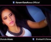 Yaariyaan music video promonArtist : KARAM RANDHAWAnDirector / Dop / Editor / Vfx : Ershad Chaudurié
