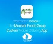 This is a preview of what a mobile ordering app designed for Monster Foods Group and powered by SwiftCloud could look like. Your customised app could be live in just 8-12 weeks so visit www.swiftcloud.co.uk to book a demo.This video has been prepared specifically for the team at Monster Foods Group and not for general marketing purposes.It will be deleted in due course but contact sales@swiftcloud.co.uk to have it deleted immediately
