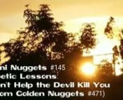 MINI NUGGETS #145 - BIBLE STUDY ONLY- From Golden Nuggets LIVE #471 -