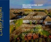 If you are looking for a home to move straight into, set within one of West Sussex&#39;s most desirable private estates