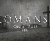 #189nRomans 15:8-12nJesus proved that God is true to His promise by fulfilling the Old Testament promises to both Jews and Gentiles.nPastor Brad Sutter