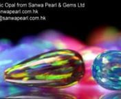 https://sanwapearl.com.hk/Sanwa lab-grown synthetic opal is a beautiful opal with a perfect color dynamicity. High-quality precious opal would have bright rainbow-like colors and while rotating; there will be various of magical brilliance and gorgeous color, with attractive color changes. nnhttps://sanwapearl.com.hk/en/lab-grown-synthetic-opal