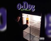 After a long wait, O-Dog finally releases his debut single,