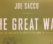 Anbefaling av Joe Saccos panoramabilde «The Great War» om den første dagen av slaget ved Somme, 1.juli 1916. Publisert med tillatelse fra forlaget W.W. Norton.