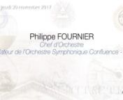 Le 30 novembre 2017, à Pisan, premier intervenant de la conférence sur LE TEMPS dans le cadre de « Libre parole et vérités cachées » : Philippe FOURNIER, musiciennnLe temps de l&#39;accordnnPhilippe FOURNIER, chef d’orchestre diplômé de l’Ecole Normale Supérieure de Musique de Paris en 1984, et lauréat de la fondation Yehudi MENUHIN, est le directeur artistique et fondateur de l’Orchestre Symphonique Lyonnais depuis 1985. Proche du monde de l’entreprise, il a développé plusieurs