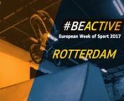 Client: Burson Marsteller / EU CommissionnnCameraman: Gwen BreulsnEditor: Sophie HuyvaertnnROTTERDAM EMBRACES THE #BEACTIVE SPIRIT FOR THE DUTCH WEEK OF SPORTnRotterdam takes pride in being an exciting sports destination. During this year’s Dutch Week of Sport, the city transformed into a hub of fun activities including urban sports demonstrations and sports competitions.nIn the true #BeActive spirit, the organisers set out to promote sports as a tool for improving health and wellbeing, bringi